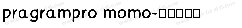 pragrampro momo字体转换